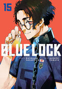 Blue Lock 15 by Phoenix Books