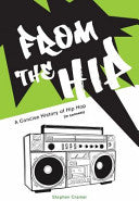 From The Hip A Concise History Of Hip Hop In Sonne by Phoenix Books