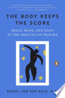 Body Keeps the Score by Phoenix Books