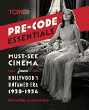 Pre-Code Essentials: Must-See Cinema from Hollywoo