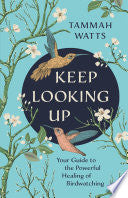 Keep Looking Up Your Guide to the Powerful Healing by Phoenix Books