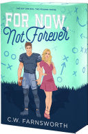 For Now, Not Forever by Phoenix Books