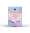 Polyvagal Card Deck: 58 Practices for Calm and Cha