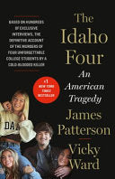 Idaho Four: An American Tragedy by Phoenix Books