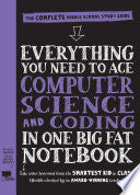 Everything You Need to Ace Computer Science and Co by Phoenix Books