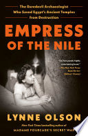 Empress of the Nile: The Daredevil Archaeologist W by Phoenix Books