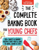 Complete Baking Book for Young Chefs by Phoenix Books