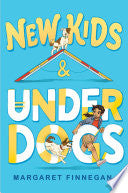 New Kids and Underdogs