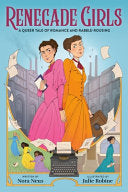 Renegade Girls (A Graphic Novel): A Queer Tale of
