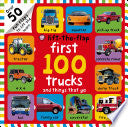 First 100 Trucks and Things That Go Lift-the-Flap by Phoenix Books
