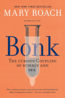 Bonk The Curious Coupling of Science and Sex by Phoenix Books