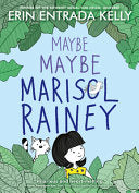 Maybe Maybe Marisol Rainey (book 1)
