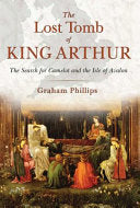 Lost Tomb of King Arthur