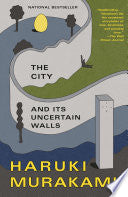 City and Its Uncertain Walls: A Novel by Phoenix Books