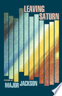 Leaving Saturn : Poems