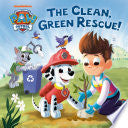Clean, Green Rescue! by Phoenix Books