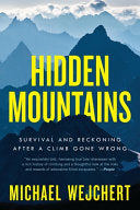 Hidden Mountains: Survival and Reckoning After a C by Phoenix Books