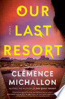 Our Last Resort: A Novel