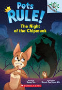 Night of the Chipmunk (Pets Rule! #6)