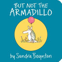 But Not the Armadillo by Phoenix Books