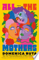 All the Mothers: A Novel by Phoenix Books