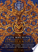 Critical Role: Vox Machina--Stories Untold by Phoenix Books