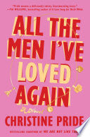 All the Men I've Loved Again: A Novel by Phoenix Books