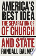 America’s Best Idea: The Separation of Church and by Phoenix Books