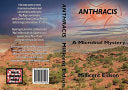 Anthracis: A Microbial Mystery by Phoenix Books