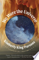We Were the Universe