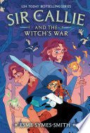Sir Callie and the Witch's War