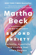 Beyond Anxiety: Curiosity, Creativity, and Finding by Phoenix Books
