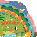 I'm a Dinosaur by Phoenix Books