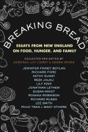 Breaking Bread: Essays from New England on Food, H by Phoenix Books