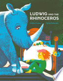 Ludwig and the Rhinoceros