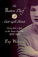 Button Thief of East 14th Street : Scenes from a L by Phoenix Books