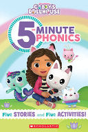 5-Minute Phonics Gabbys Dollhouse by Phoenix Books