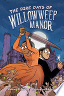 Dire Days of Willowweep Manor paperback by Phoenix Books