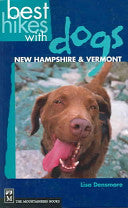 Best Hikes With Dogs Vermont by Phoenix Books