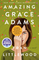 Amazing Grace Adams: A Novel by Phoenix Books