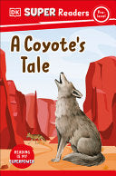 DK Super Readers Pre-Level A Coyote's Tale by Phoenix Books