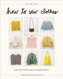 How to Sew Clothes Learn with Intuitive Super-Hack by Phoenix Books