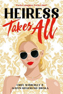 Heiress Takes All by Phoenix Books