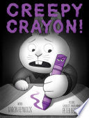Creepy Crayon by Phoenix Books