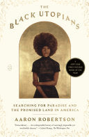 Black Utopians: Searching for Paradise and the Pro by Phoenix Books