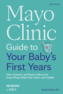 Mayo Clinic Guide to Your Baby's First Years, 3rd