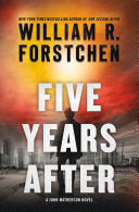 Five Years After: A John Matherson Novel by Phoenix Books
