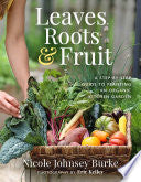 Leaves Roots & Fruit A Step-by-Step Guide to Plant