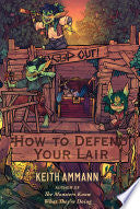 How to Defend Your Lair by Phoenix Books