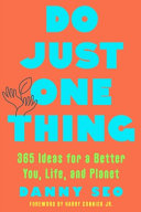 Do Just One Thing: 365 Ideas for a Better You, Lif by Phoenix Books